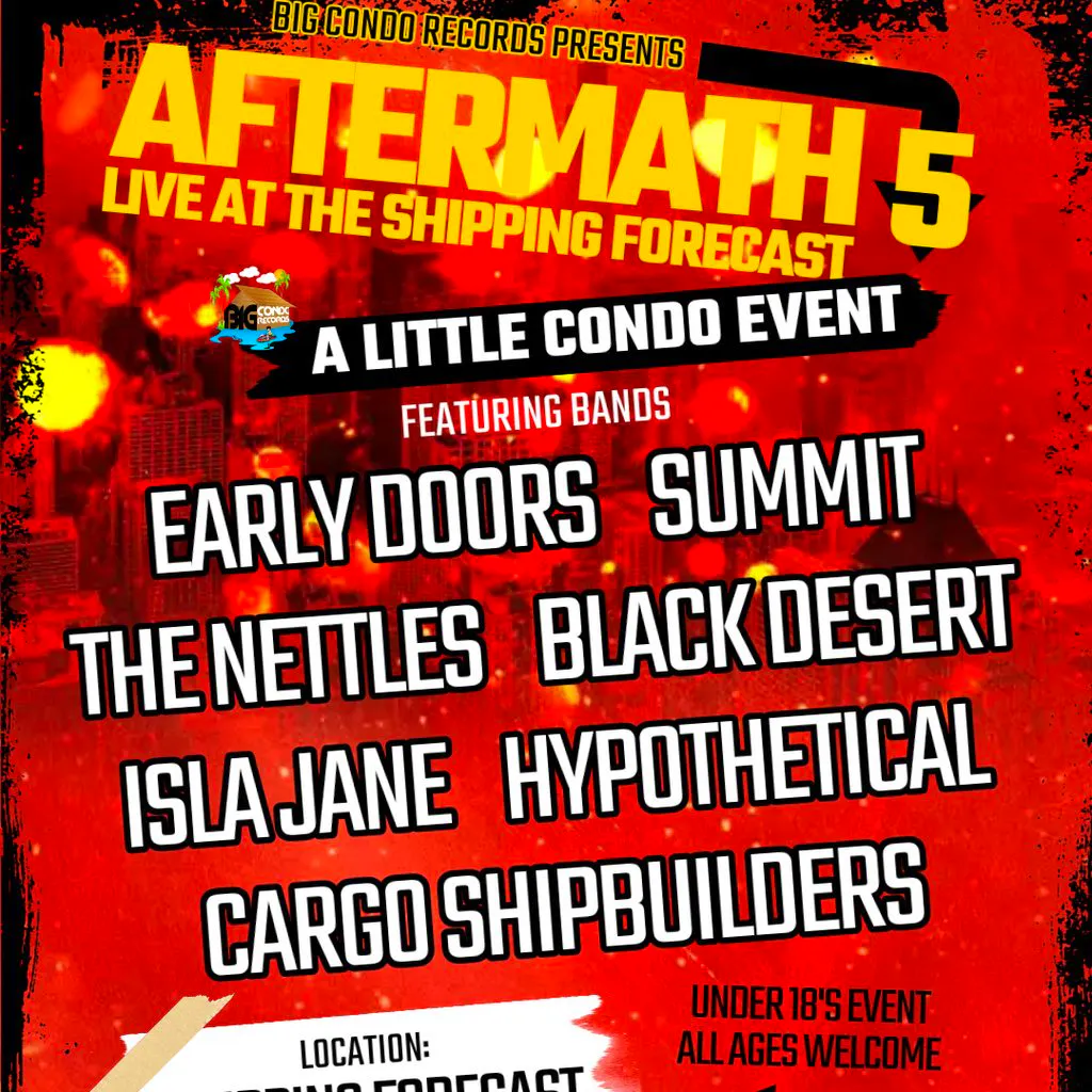 Big Condo Records Presents Aftermath 5 at The Hold The Shipping Forecast