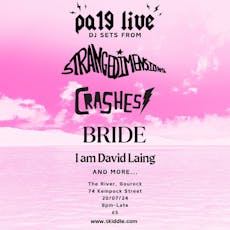 PA19 LIVE: Strange Dimensions, Crashes, Bride, I Am David Laing at The River, Gourock