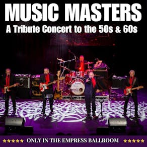 Music Masters: A Nostalgic Tribute to the 1950s & 60s Hits