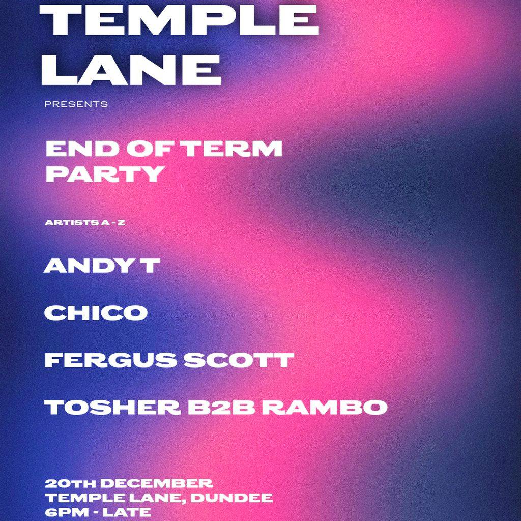 Temple Lane - End of Term Party at Temple Lane Dundee