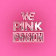 WE Pink: Prison at Electric Brixton