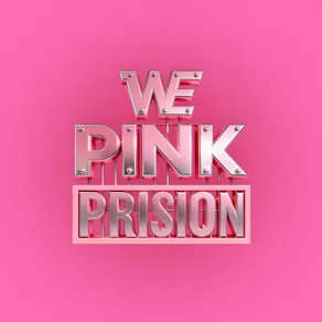 WE Pink: Prison