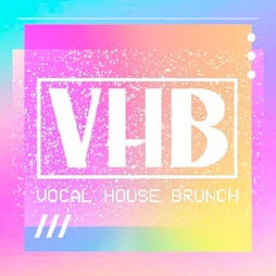 Vocal House Brunch Tickets | Q Shoreditch London  | Sat 1st February 2020 Lineup