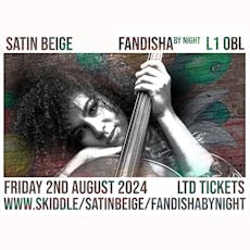 Satin Beige - Fandisha by Night Liverpool at Fandisha By Night