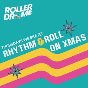 Rhythm & #RollOnXmas