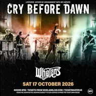 Cry Before Dawn at Whelans Dublin