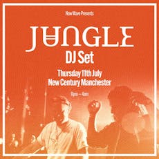 Jungle (DJ Set) at New Century