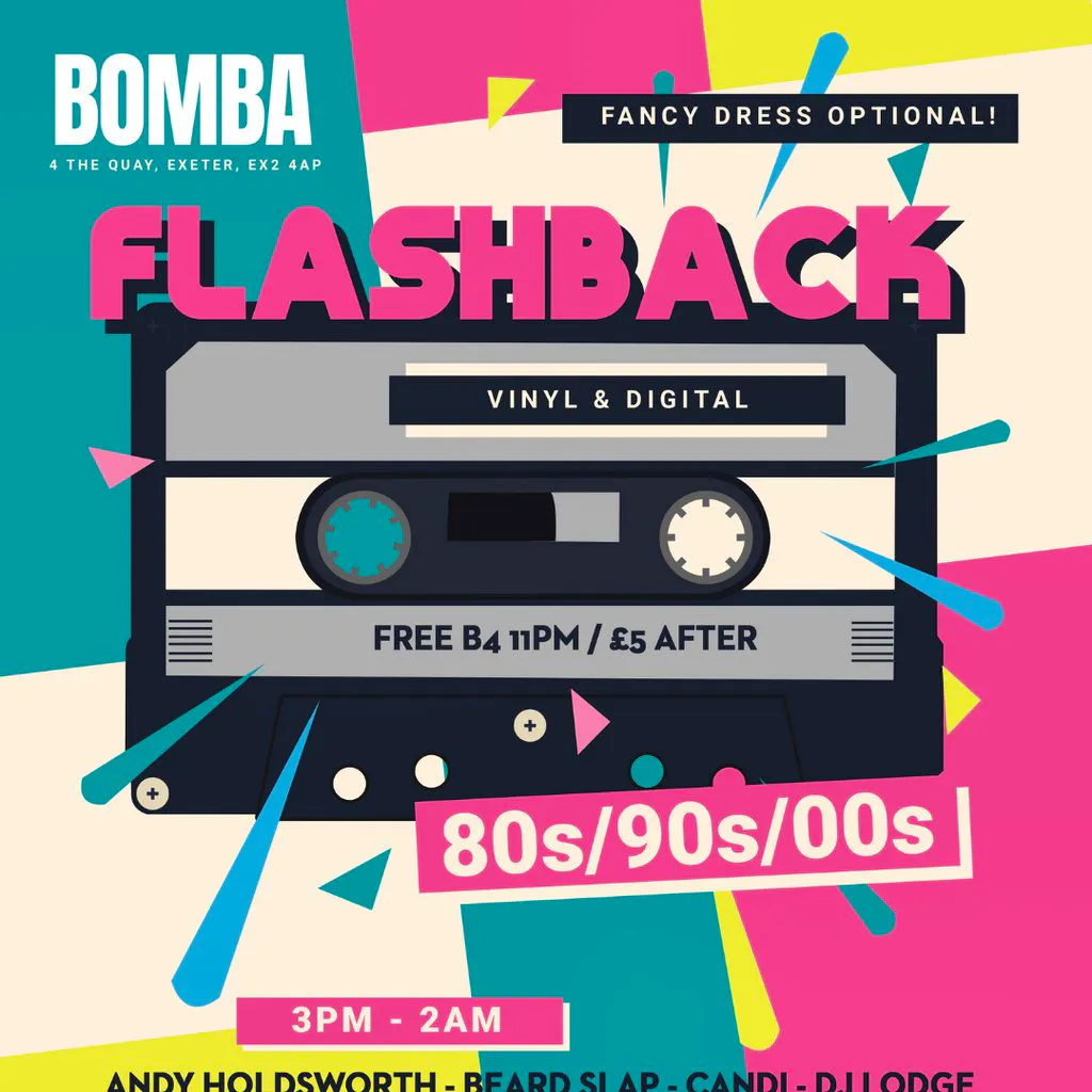 Flashback - 80s/90s/00s Party | 18.04.26 | Bomba Exeter at Bomba Exeter