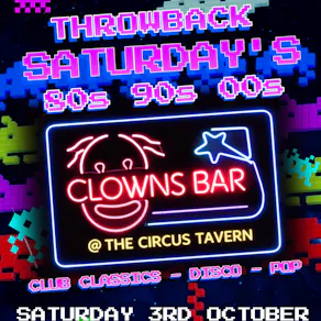 Throwback Saturdays @ The Clowns Bar