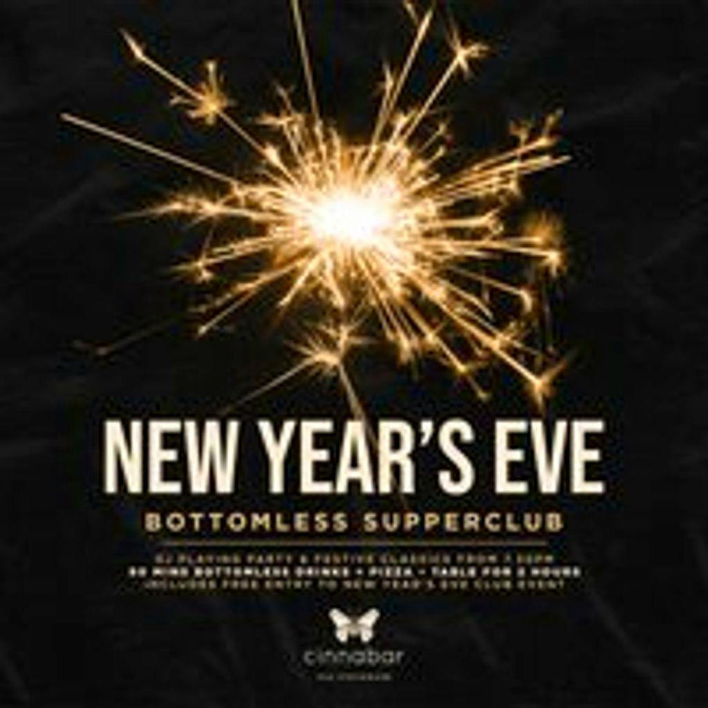 NYE Eve Bottomless Supper Club - 2025 at Cinnabar