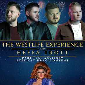 The Westlife Experience Featuring Heffa Trott