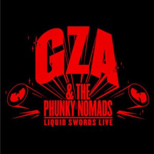 GZA & The Phunky Nomads Live