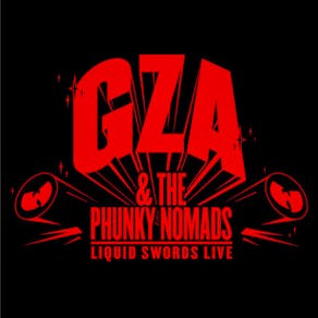 GZA & The Phunky Nomads - SOLD OUT