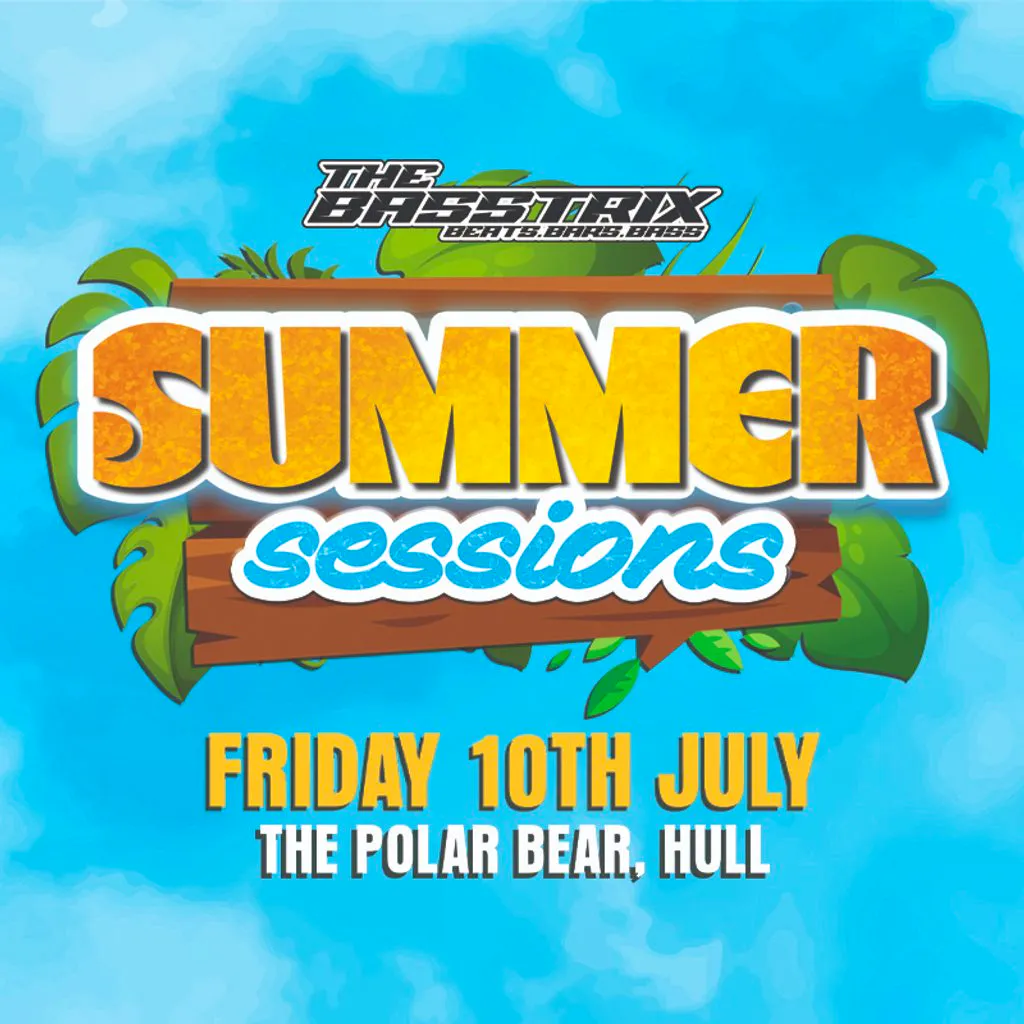 The Basstrix: Summer Sessions at The Polar Bear