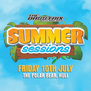 The Basstrix: Summer Sessions