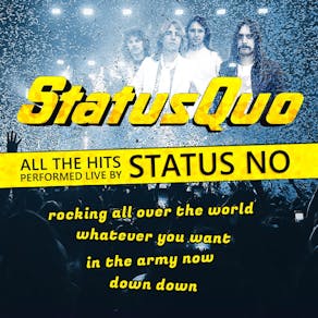 Status No - A tribute to Status Quo