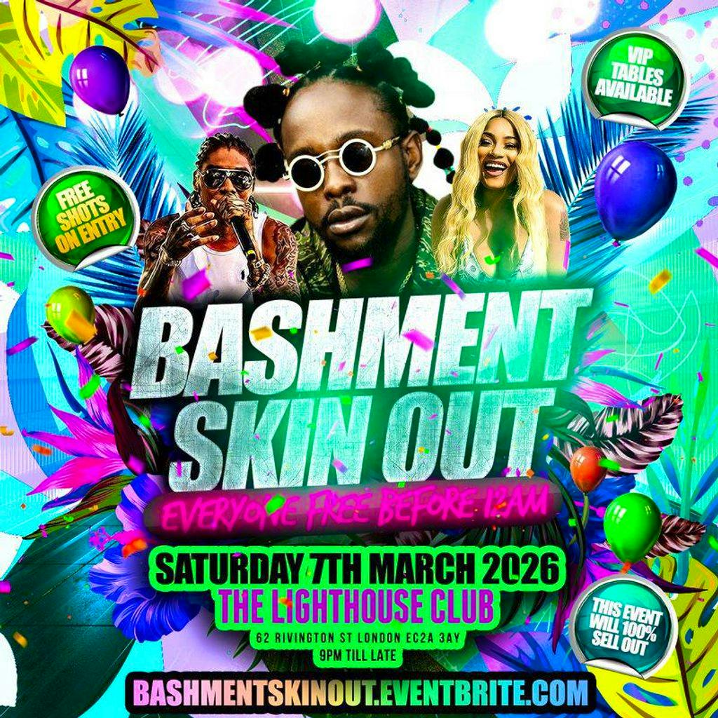 Bashment Skin Out - Everyone Free Before 12AM at The Lighthouse Bar And Club