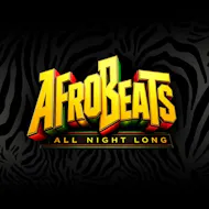 Afrobeats All Night Long - Limited Free Tickets at Lightbox London,