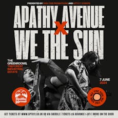 Apathy Avenue x We The Sun at The Greenrooms at The Green Rooms