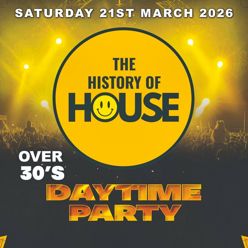 History Of House (Over 30's)  - Saturday 21st March 2026 at Casino Rooms