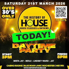 History Of House (Over 30's) - Saturday 21st March 2026
