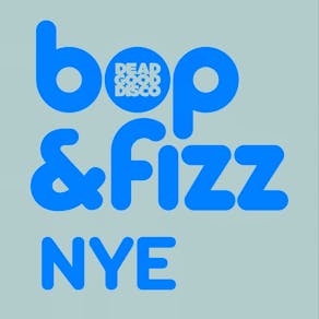 Bop & Fizz New Years Eve Extravaganza