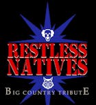 Restless Natives - A Tribute to Big Country