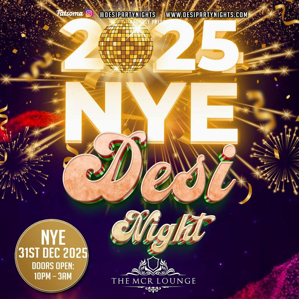 NYE 2025 - Desi Night | The MCR Lounge (Manchester) at The Manchester Lounge