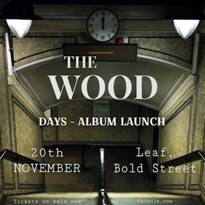 THE WOOD - Debut album launch