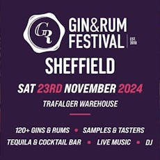 Gin & Rum Festival Sheffield 2024 at Trafalgar Warehouse