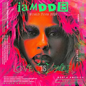 IAMDDB: Love Is War World Tour -  Manchester