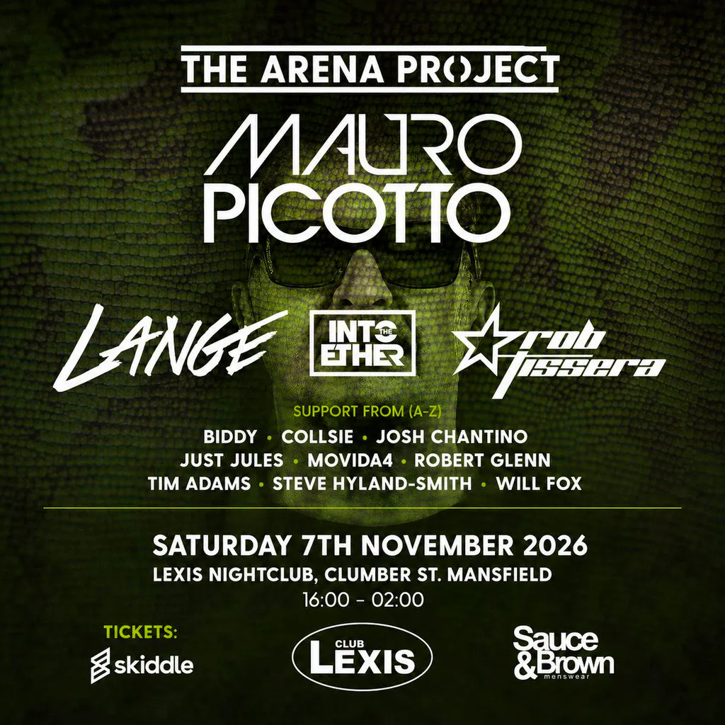The Arena Project pres Mauro Picotto, Lange & Rob Tissera at Club Lexis Mansfield
