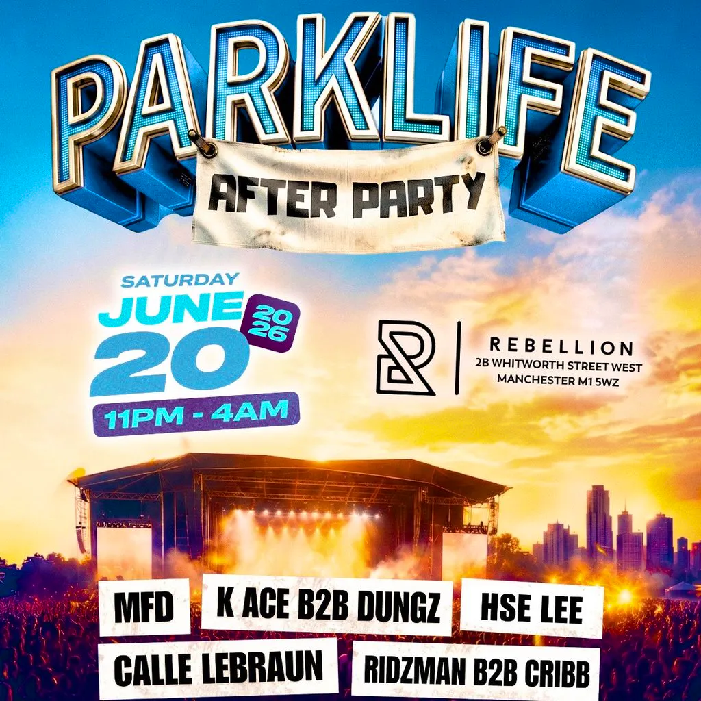 AFTER HOURS x MEK IT RRR Parklife After Party at Rebellion
