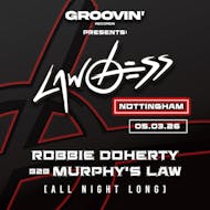 Groovin' presents Lawless: Robbie Doherty b2b Murphy's Law ANL at Stealth And Rescue Rooms