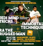 Jedi Mind Tricks/ Immortal Technique / RA Rugged Man