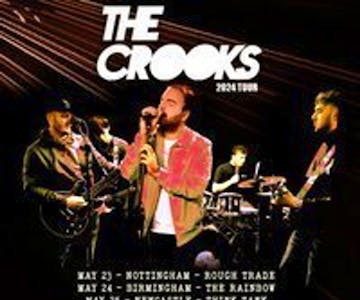 The Crooks - Manchester