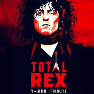 Total Rex - T.rex Tribute