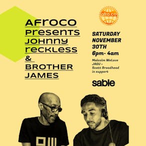 Afroco: Johnny Reckless + Brother James at Sable Studios, Leeds