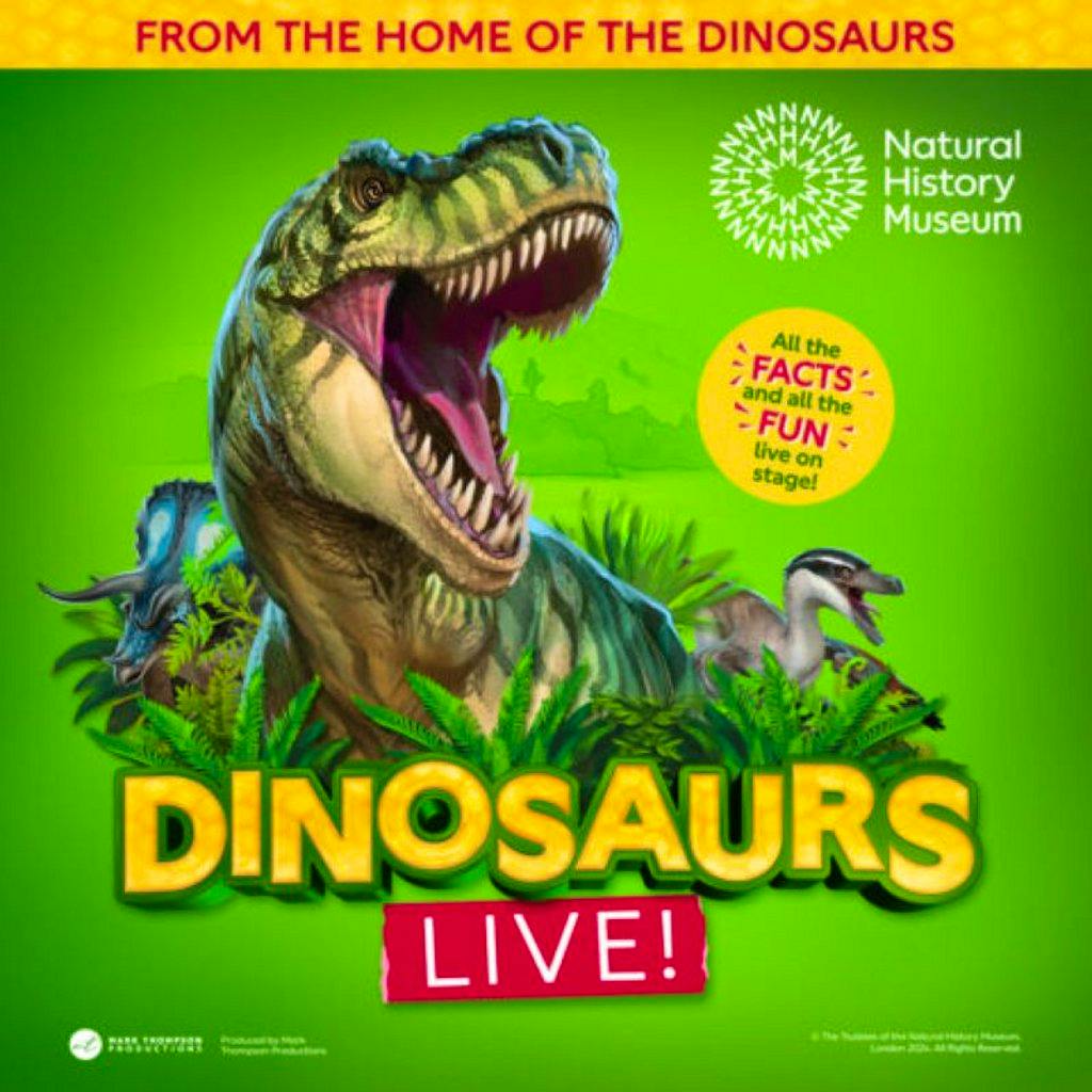 Natural History Museum presents Dinosaurs Live! at The Old Savoy   Home Of The Deco Theatre 
