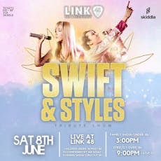 Swift & Styles: Tribute Show | Family Show | Under 18's at Link 48 Bar And Restaurant
