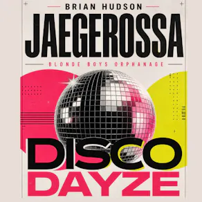 Disco Dayze | Day Party