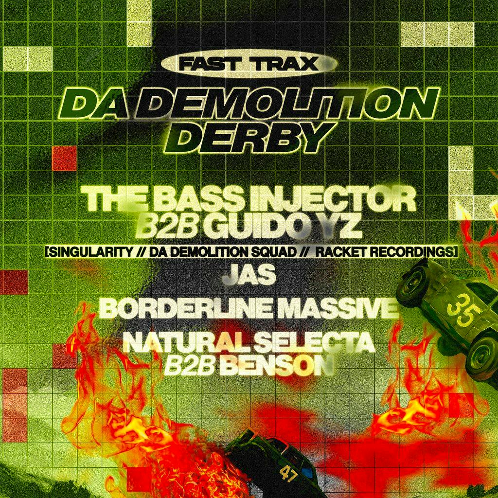 Fast Trax: Da Demolition Derby at The Rainbow Pub Digbeth