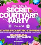 Secret Courtyard Party Tickets - 31st March
