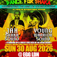 DANCE FOR SHAKA 2026 - Notting-Hill Carnival Weekend at Egg London