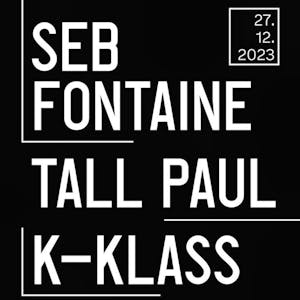 Seb Fontaine, Tall Paul and K-Klass