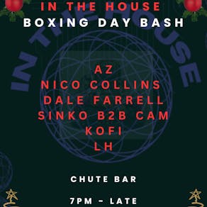 In The House Boxing Day Bash