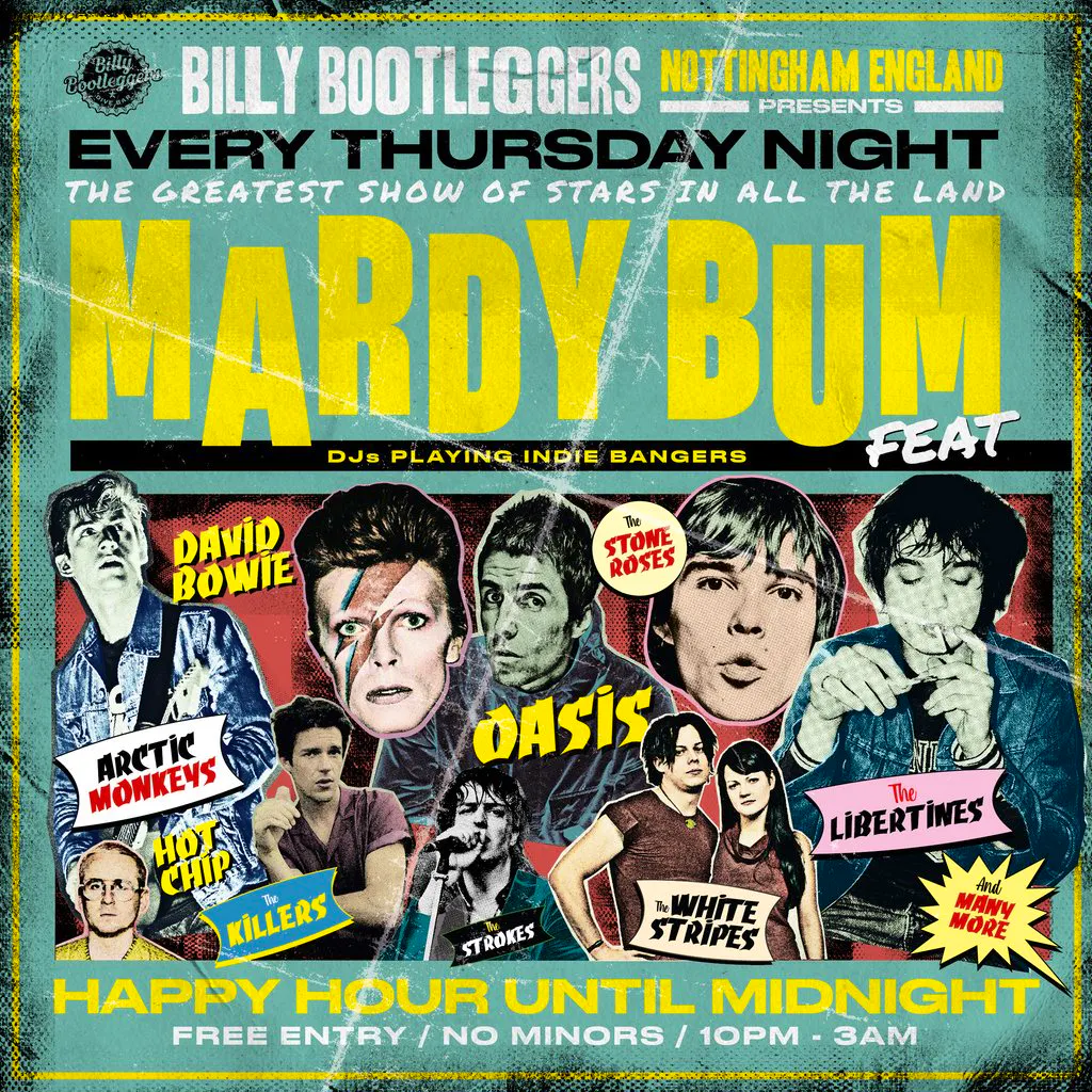 MARDY BUM - Indie Goodness Every Thursday at Billy Bootleggers Nottingham