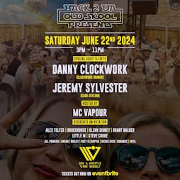 Back 2 Da Old Skool Presents... Dog & Whistle THE VENUE Tickets | The Dog And Whistle Hertford  | Sat 22nd June 2024 Lineup