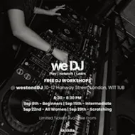 we DJ FREE DJ Workshops In September - All Women at Westend DJ Central London
