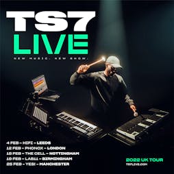 TS7 live - Birmingham - Lab 11  Tickets | LAB11 Birmingham  | Sat 19th February 2022 Lineup